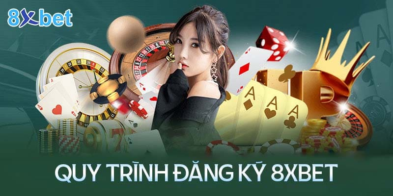 Huớng dẫn đăng ký 8xbet